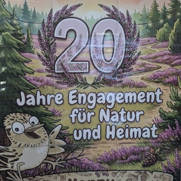 20 Jahre Engagement für Natur und Heimat steht auf einem Plakat 